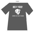 Let me see you get down! T-shirt